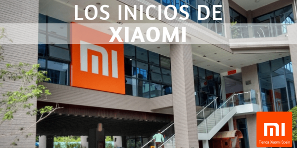 Historia Xiaomi, todo lo que no te han contado