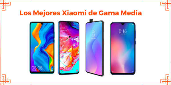 Los mejores móviles de gama media de Xiaomi